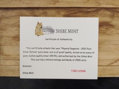 2021 Physical Dogecoin, Shibe Mint .999 Silver, w/COA, 1381/2500 LIMITED EDITION - Image 2